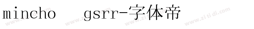mincho   gsrr字体转换